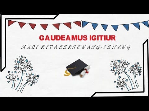 Gaudeamus Igitur-lagu Wisuda (lirik)