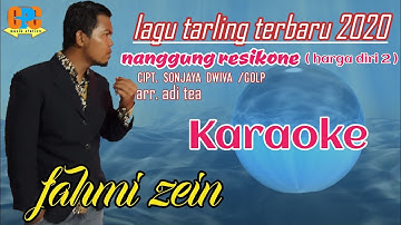 Karaoke-Nanggung resikone {harga diri 2 } fahmi Zein || Lagu Tarling Terbaru 2020