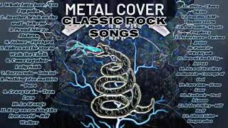 Metal Covers: Classic Rock Songs - The Beatles LedZep The Doors Rolling Stones Heart Black Sabbath