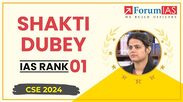 Shakti Dubey IAS Rank 1 | CSE 2024 Topper