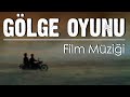 Gölge Oyunu Film Müziği (1992) | Attila Özdemiroğlu - Ana Tema | (Şener Şen, Şevket Altuğ)