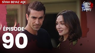 Siyah Beyaz Aşk - Épisode 90