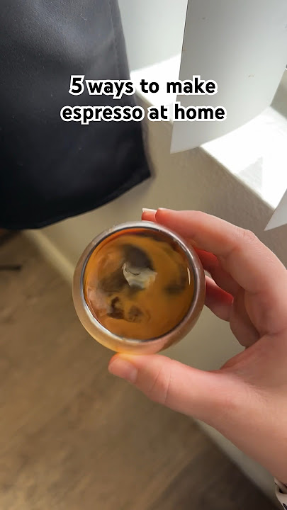 5 ways to make espresso at home- with or without a machine☕️ #espresso #coffeeathome