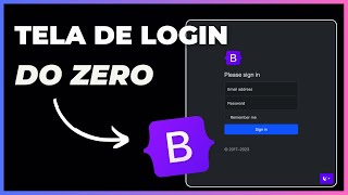 TUTORIAL BOOTSTRAP - CRIANDO TELA DE LOGIN em 20 MINUTOS