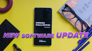 Samsung S20 FE 5G New Software Update – Any Major Improvements?
