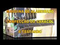 maquina de alambrado como fazer caracol e teste  Americo Brazil informa