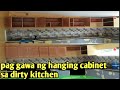 Paggawa ng hanging cabinet sa dirty kitchen