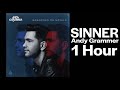 [1 Hour] Sinner by Andy Grammer