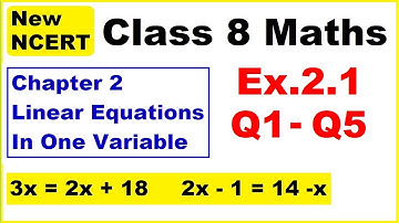 Class 8 Maths | Ex.2.1 Q1 - Q5 | Chapter 2 | Linear Equations In One Variable | New NCERT