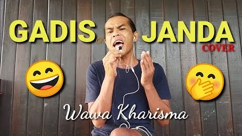 GADIS OR JANDA MANSYUR S FEAT ELVI SUKAESI || WAWA KHARISMA COVER