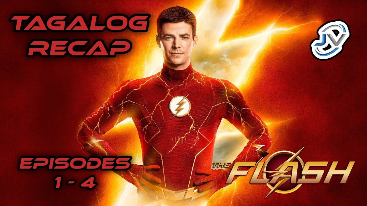 THE FLASH SEASON 1 EPISODES 1 - 4 | TAGALOG RECAP | Juan's Viewpoint Movie Recaps