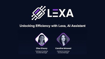 Unlocking Efficiency with LEXA, AI Assistant | LEXZUR
