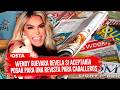 Wendy Guevara sorprende con su respuesta sobre una sesión atrevida