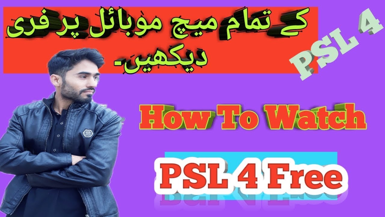 Top 3 Apps to Watch Free PSL 4 on mobile