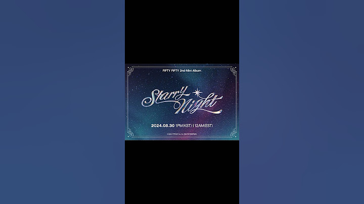 FIFTY FIFTY 2nd Mini Album Pre-Release Single ‘Starry Night’ Teaser Motion