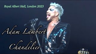 아담 램버트 ( Adam Lambert ) - Chandelier - Live at Royal Albert Hall, London 2023 (한글자막/Kor Sub)