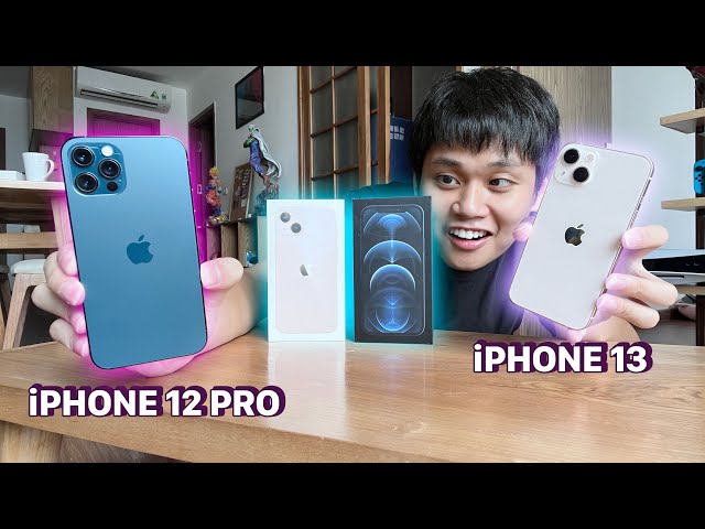 SO SÁNH iPHONE 12 PRO & iPHONE 13: MUA iPHONE 12 PRO GIẢM GIÁ HAY iPHONE 13 MỚI???