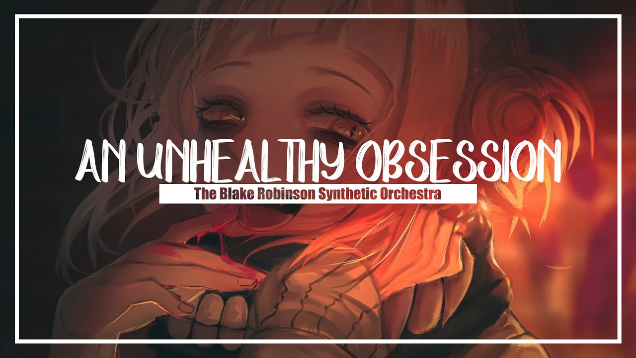 An Unhealthy Obsession The Blake Robinson Synthetic Orchestra