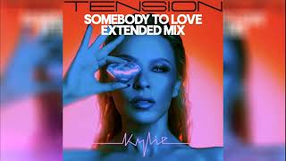 Somebody to Love (Extended Remix) - Kylie Minogue #KylieMinogue #SomebodyToLove #Tension