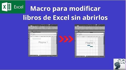 Macro para Editar Libros de Excel sin Abrirlos