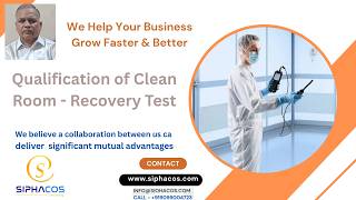 #556 SIPHACOS Qualification of Clean Room   Recovery Test