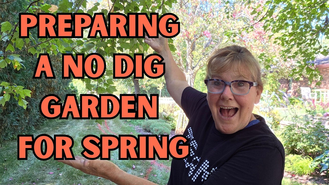 Prepare a No Dig Flower Garden for Spring this Fall - YouTube