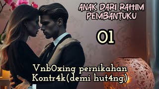 Download Lagu Part:1 Vnb0xing,pernikahan Kontr4k(demi hut4ng) MP3 Download Lagu Part:1 Vnb0xing,pernikahan Kontr4k(demi hut4ng) MP3