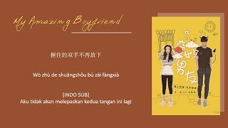 [INDO SUB] Just - Don't Afraid Lyrics | My Amazing Boyfriend OST