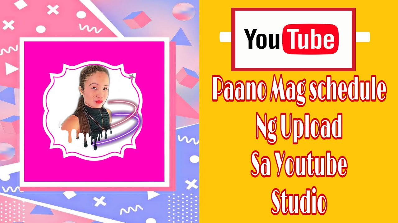 PAANO MAG SCHEDULE NG UPLOAD SA YOUTUBE / EASY TUTORIAL