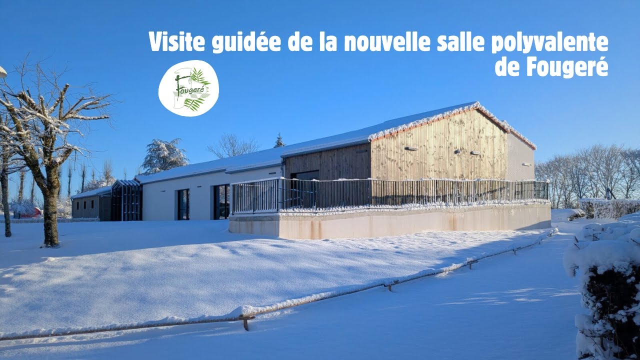 À la découverte de la nouvelle salle polyvalente de Fougeré 🌿