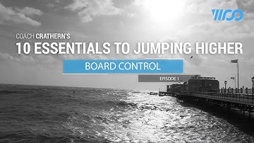 Board Control // Ep.1 // Essentials to Jumping Higher with Coach Crathern  | WOO Kite