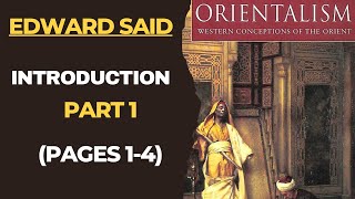 Reading Orientalism: Introduction (Part 1) | Edward Said ... 