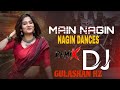 MAINNAGIN NAGIN DANCE REMIX EDMTRANCE MIX NAGIN DANCE DJ Gulashan Hz 