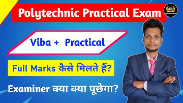Polytechnic Practical Exam & Viba कैसे होता है? Bteup Practical Exam Complete जानकारी ||
