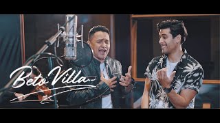 Video thumbnail of "BETO VILLA JR ft. JORGE CELEDON  - SOY TUYO (Video Oficial)"