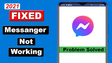 Messenger is Not Working
