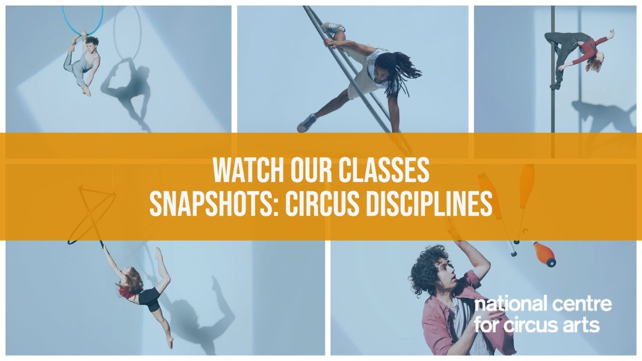 Watch our classes: Snapshots - Circus Disciplines