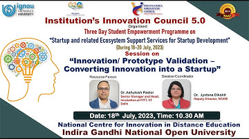 Session 1: “Innovation/Prototype Validation – Converting Innovation into a Start-up”