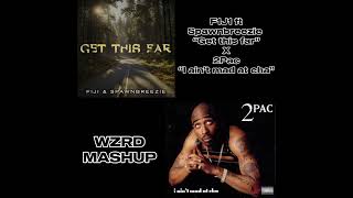 Fiji ft spawnbreezie get this far mashup