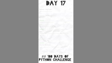 Day 17 of my 100 days of python challenge #python #100daysofpython