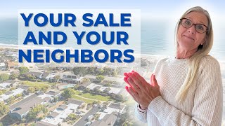 Your Sale and Your neighbors Santa Cruz Real Estate Santa Cruz Real Estate
