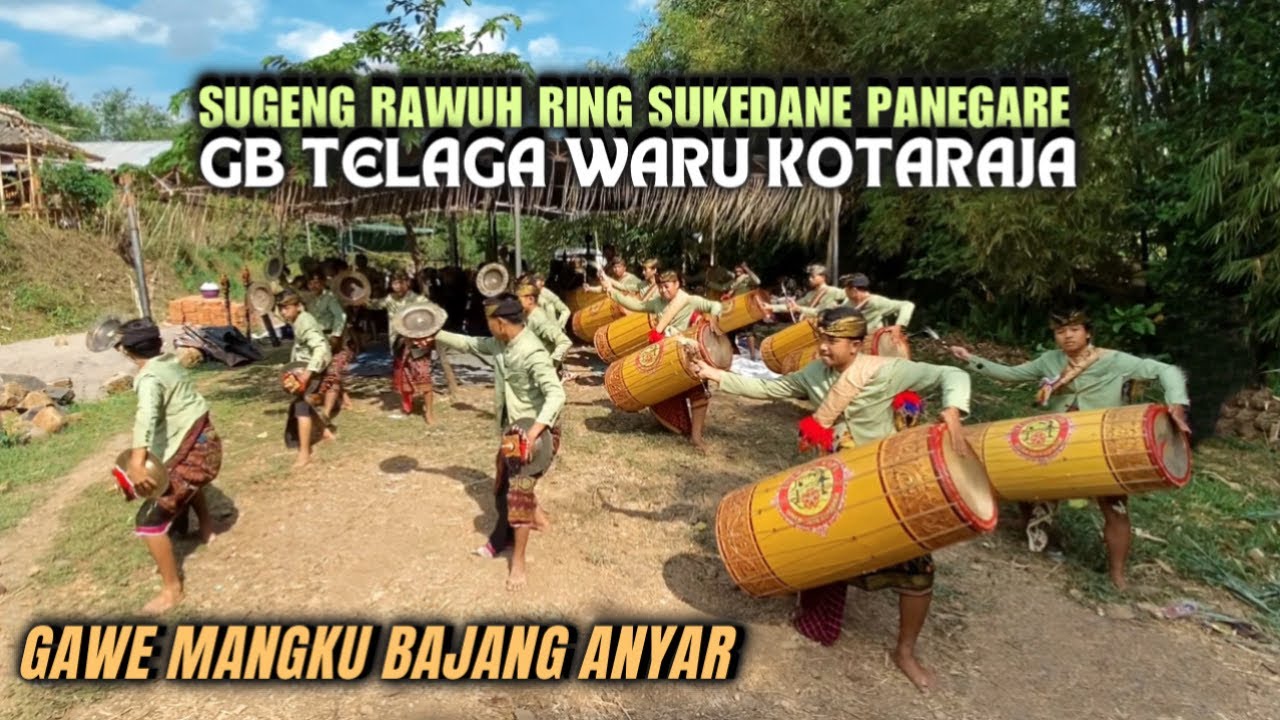Tabuh Variasi GB Telaga Waru Kotaraja Gawe Mangku Bajang Anyar