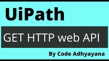 GET HTTP web API | UiPath