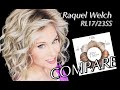 Raquel Welch Color Review | RL17/23SS Iced Latte Macchiato | WHAT I REALLY THINK! | COMPARISONS!