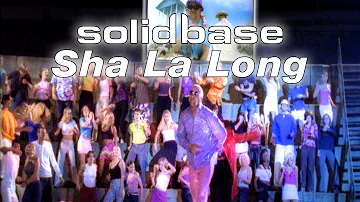 Solid Base - Sha La Long (Official)