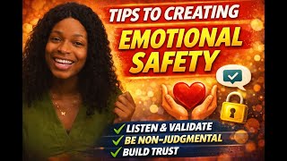Tips To Creating Emotional Safety