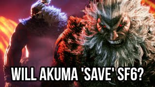 Why Akuma is VERY IMPORTANT for Street Fighter 6 Season 2