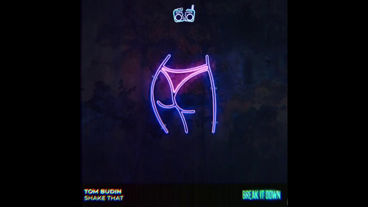 Download Tom Budin - Shake That [NYX]