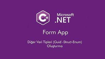 C# Diğer Veri Tipleri (Guid -Struct-Enum) Oluşturma