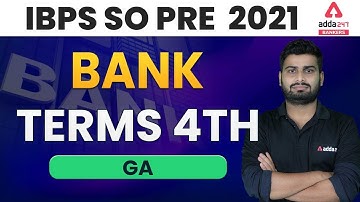 IBPS SO PRE 2021 | GA | BANKING TERMS 4TH